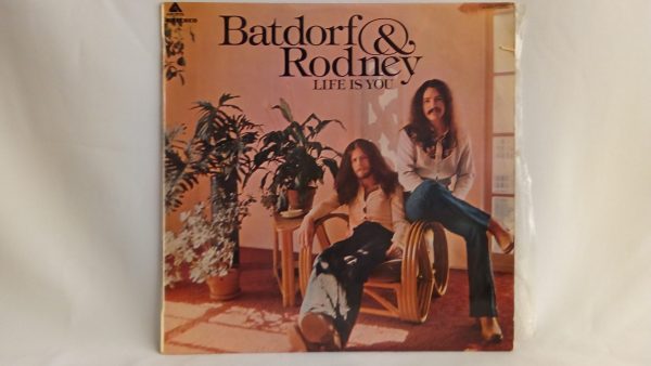 Batdorf & Rodney: Life Is You, Batdorf & Rodney, Folk-Rock, Country, Folk, vinilos de Folk-Rock, venta vinilos de rock, vinilos online, tienda de discos de vinilo, vinilos Chile
