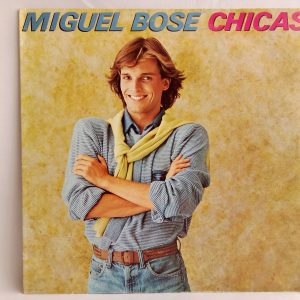 Miguel Bosé: Chicas, Miguel Bosé, venta vinilo Miguel Bosé, venta de vinilos en Providencia, tienda de vinilos online, vinilos Pop español, vinilos de pop-rock