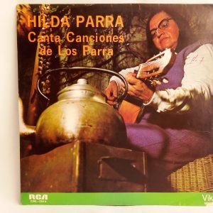 Hilda Parra: Canta canciones de los Parra, Hilda Parra, venta vinilos de cueca, vinilos de folklore, tienda de vinilos, vinilos venta online, vinilos en Santiago