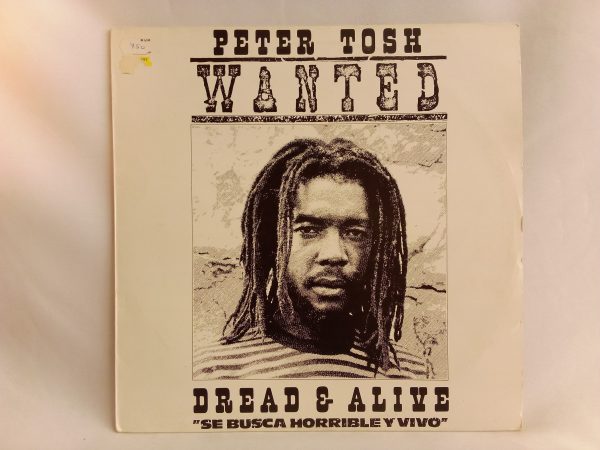 Peter Tosh: Wanted Dread & Alive = Se Busca Horrible Y Vivo, Peter Tosh, venta vinilos de Peter Tosh, Reggae, venta de discos de Reggae, vinilos online Reggae, Tienda vinilos Providencia