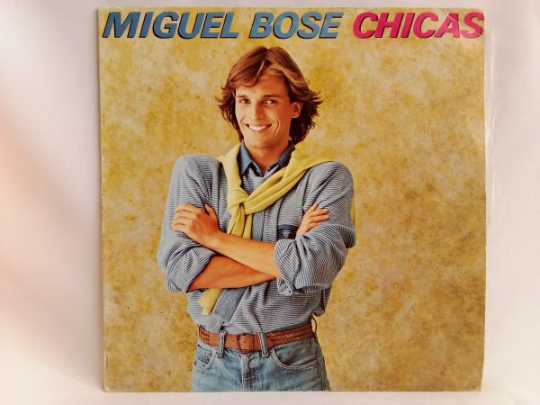 Miguel Bosé: Chicas, Miguel Bosé, Pop español, Europop, vinilos de Pop español, discos de vinilo Europop, Tienda de vinilos, discos de vinilo Chile, vinilos online venta