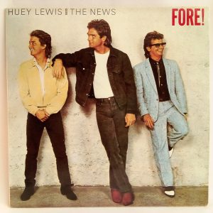 Huey Lewis And The News: Fore!, Huey Lewis And The News, vinilos de Huey Lewis And The News, Venta vinilos de Pop Rock, vinilos de Pop Rock, Venta online discos de vinilo, vinilos baratos Chile, Oferta de vinilos