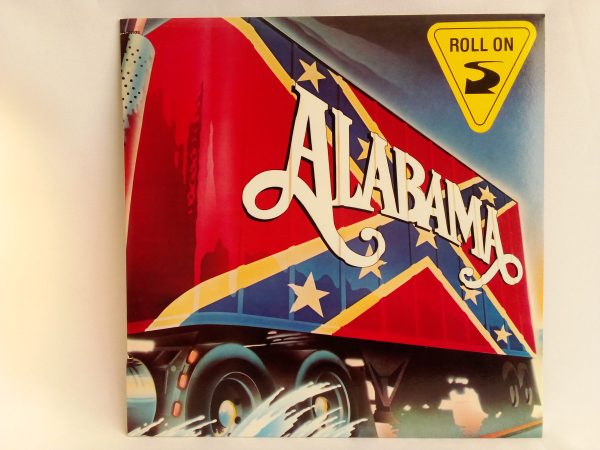 Alabama: Roll On. Alabama, venta vinilos de Alabama, Blues Rock, Country Rock, venta vinilos de Blues Rock, discos de vinilo de Country Rock, venta vinilo de rock, tienda vinilos online, vinilos Santiago, vinilos en oferta