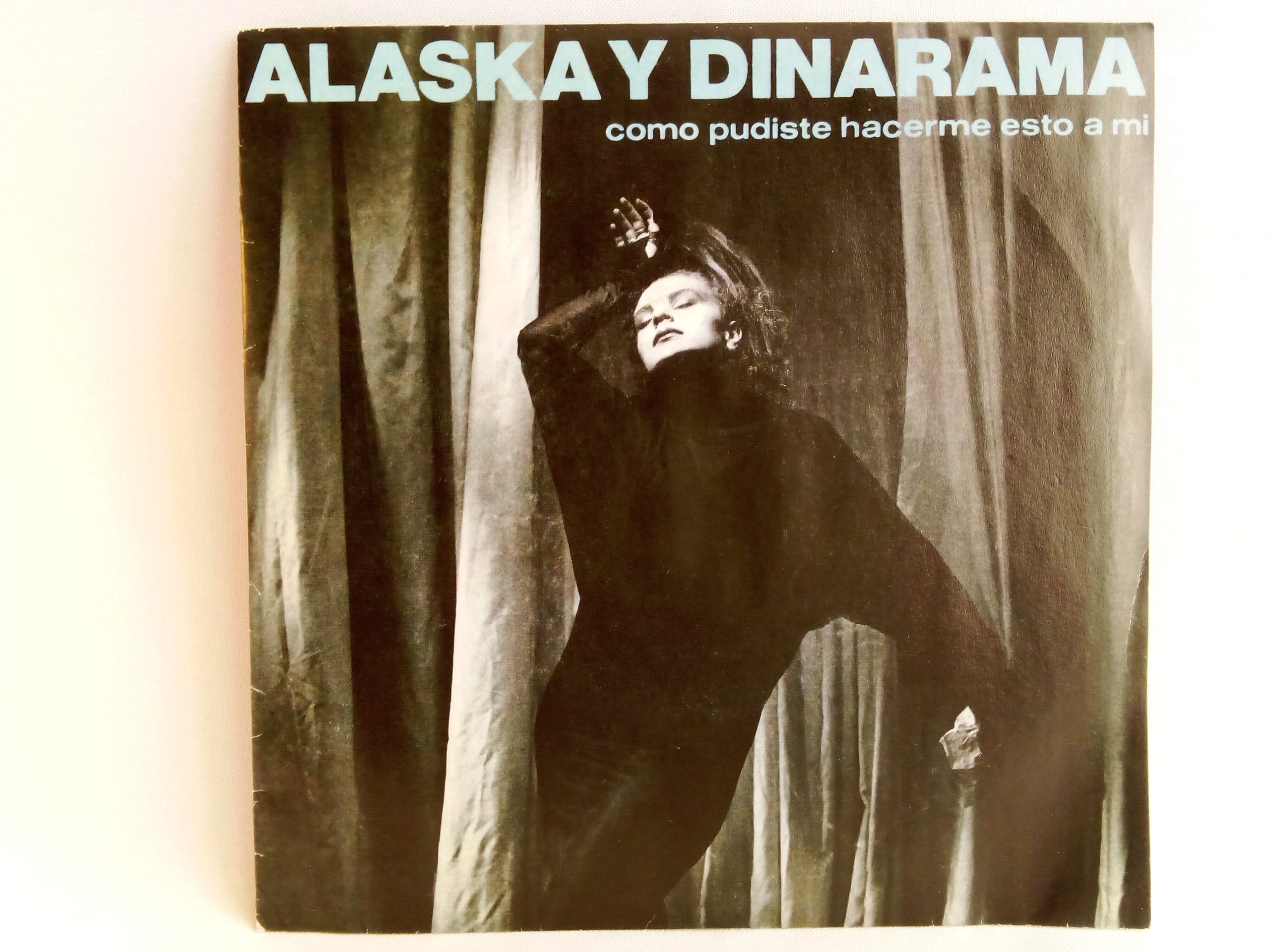 Alaska Y Dinarama: Como Pudiste Hacerme Esto A Mí, Alaska Y Dinarama, vinilos de Alaska Y Dinarama, discos de vinilo de Alaska, vinilos singles online, vinilos pop rock usados, vinilos online santiago