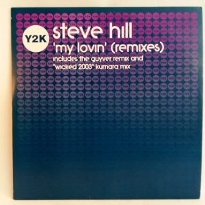 Steve Hill: My Lovin (Remixes), Steve Hill, vinilos de Steve Hill, vinilos Chile, Vinilos Providencia Santiago, vinilos discos baratos, vinilos en Oferta, vinilos baratos, Tienda de vinilos Santiago de Chile