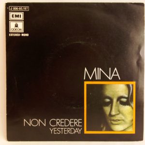 Mina: Non Credere, Mina, vinilos de Mina, Canción Italiana, vinilos singles en Oferta, vinilos Chile, Vinilos Providencia Santiago, Vinilos en Oferta