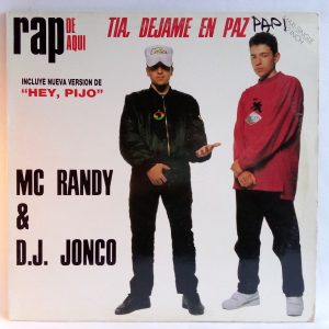 Vinilos en Oferta ## Mc Randy & Dj Jonco: Tia,Dejame En Paz, Mc Randy & Dj Jonco, vinilos Dj Jonco, Hip Hop, Venta vinilos de Hip Hop, vinilos Hip Hop Chile, vinilos Chile, Vinilos Providencia Santiago, vinilos discos baratos, vinilos en Oferta, vinilos baratos, Oferta vinilos Chile