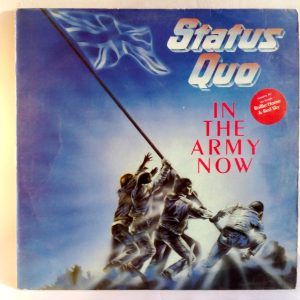 Status Quo: In The Army Now, Status Quo, vinilos de Status Quo, Hard Rock, Arena Rock, vinilos de Hard Rock, discos de vinilo Arena Rock, vinilos Chile, Vinilos Providencia Santiago, vinilos discos baratos, vinilos en Oferta, vinilos baratos