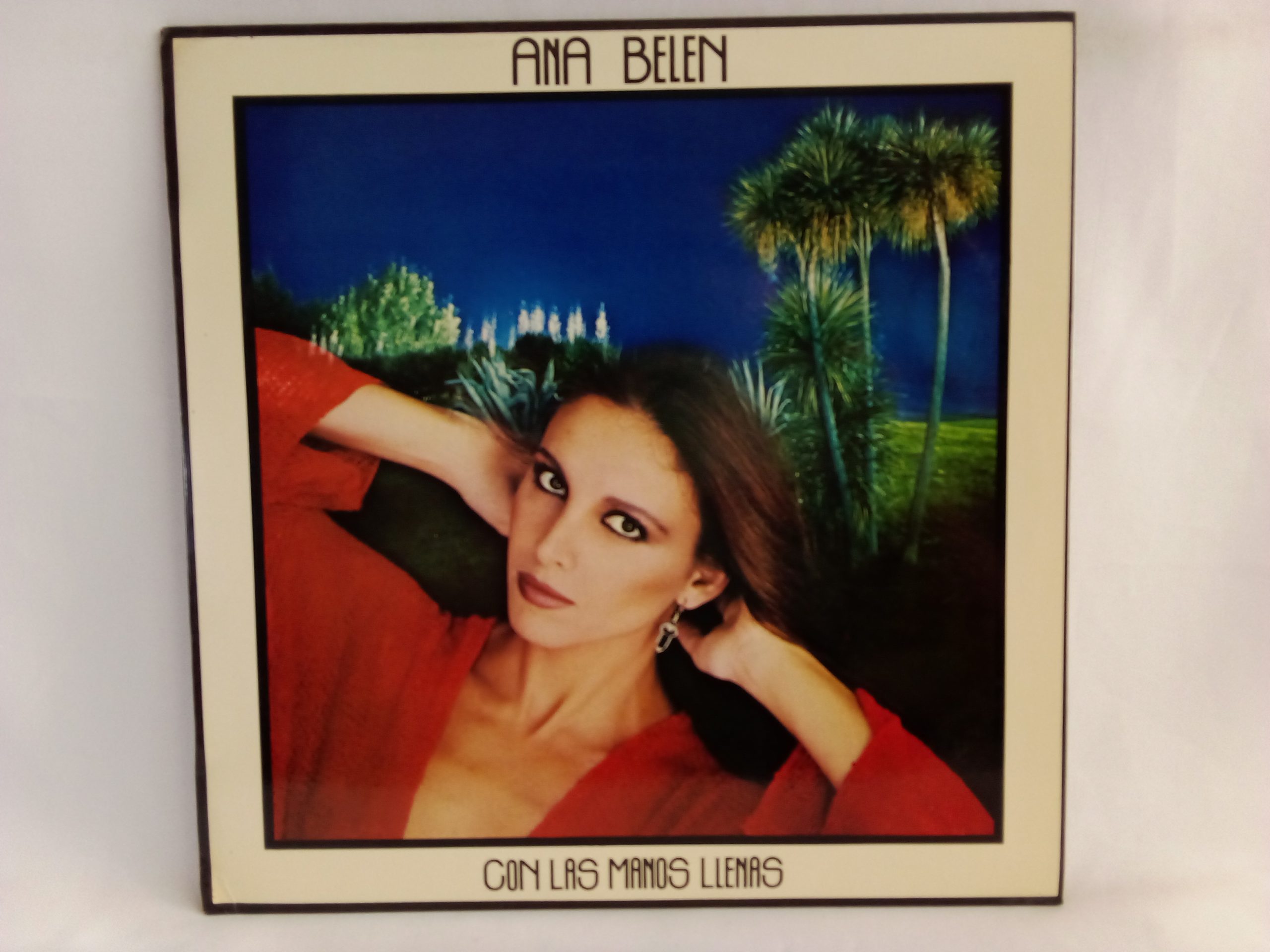 Ana Belén: Con Las Manos Llenas, Ana Belén, Pop español, Balada en español, venta vinilos de época, vinilos Chile, vinilos originales Chile